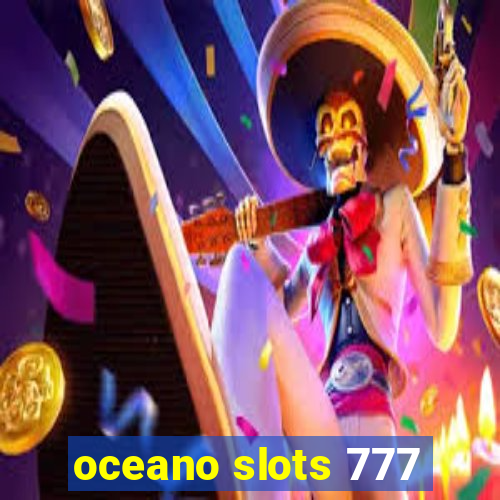 oceano slots 777